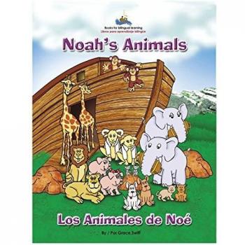 Noah's Animals / Los Animales de Noe