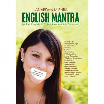 English Mantra: Spoken English, ELT Activites and Job Grooming