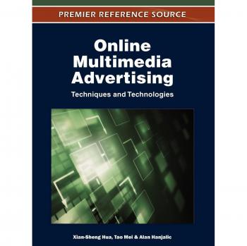 Online Multimedia Advertising: Techniques and Technologies