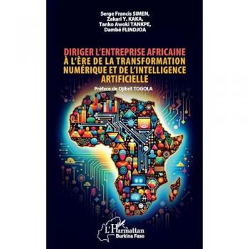 Diriger l'entreprise africaine à l'ère de la transformation numérique et de l'intelligence artificielle