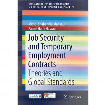 Job Security and Temporary Employment Contracts: Theories and Global Standards