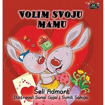 I Love My Mom : Serbian Edition