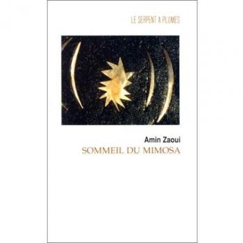 Sommeil du mimosa. suivi de Sonate des loups : Romans