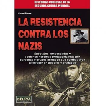 RESISTENCIA CONTRA LOS NAZIS,LA