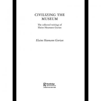 Civilizing the Museum