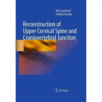 Reconstruction of Upper Cervical Spine and Craniovertebral Junction