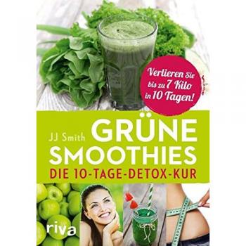 Smith, J. J.: Grüne Smoothies