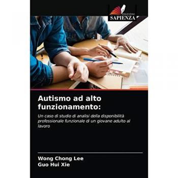 Chong Lee, Wong: Autismo ad alto funzionamento: