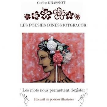 Les poésies d'Iness Iotgracor :  Les mots nous permettent d'exister
