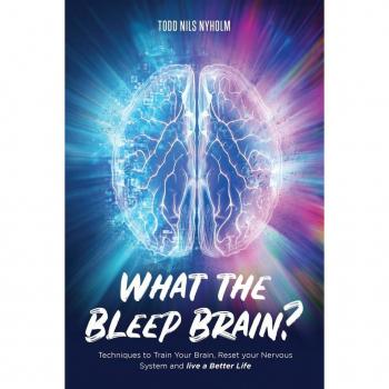 What the Bleep Brain?