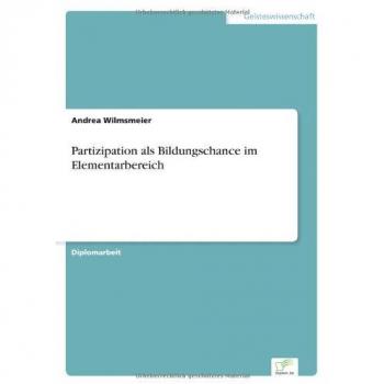 Partizipation als Bildungschance im Elementarbereich