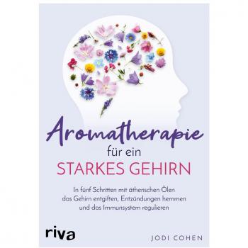 Riva Aromatherapie für ein starkes Gehirn