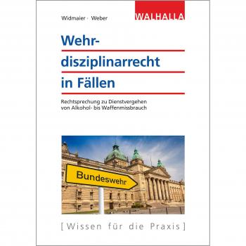 Wehrdisziplinarrecht in Fällen: Höchstrichterliche Rechtsprechung