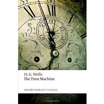 The Time Machine (Oxford World's Classics)