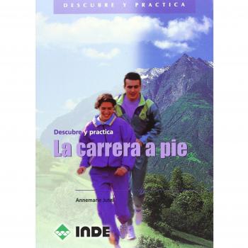 La carrera a pie (Descubre y practica)