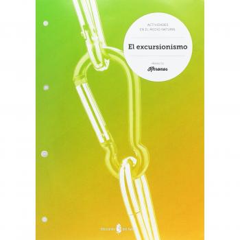 Actividades en la naturaleza. El excursionismo