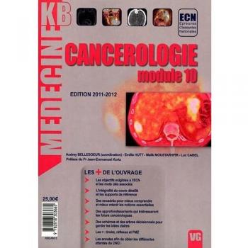 Cancerologie. Module 10, Edition 2011-2012