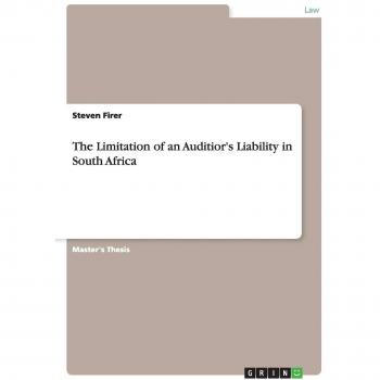 The Limitation of an Auditior's Liability in South Africa