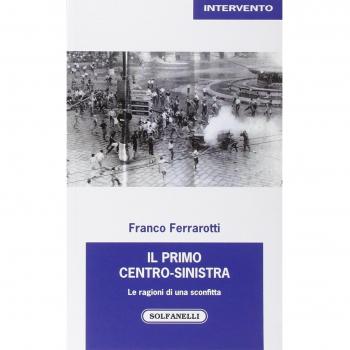Il primo centro-sinistra. Le ragioni di una sconfitta
