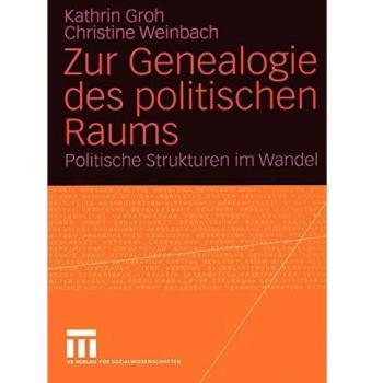 Zur Genealogie Des Politischen Raums