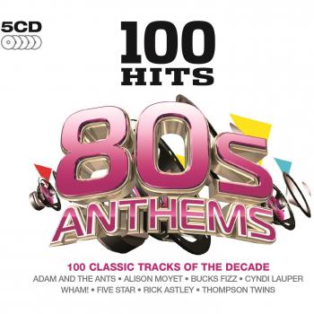 100 Hits-80's Anthems
