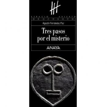 Tres pasos por el misterio.
