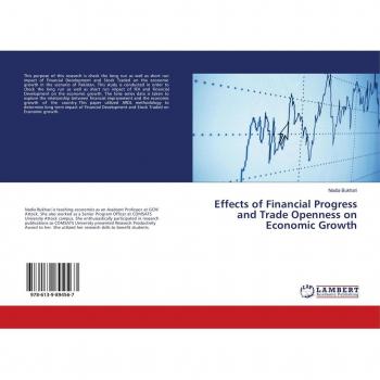 Effects of Financial Progress and Trade Openness on Economic Growth