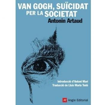 VAN GOGH SUICIDAT PER LA SOCIETAT