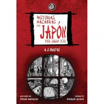 Historias macabras del japon del siglo xxi