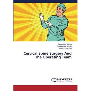 Cervical Spine Surgery And The Operating Team