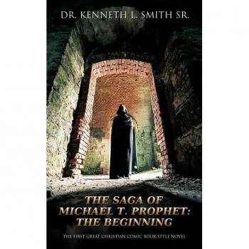 The saga of michael t. Prophet paperback