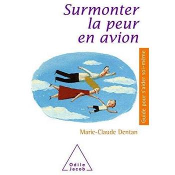 Surmonter la peur en avion