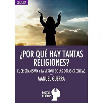 ¿Por Qu Hay Tantas Religiones?
