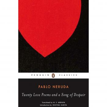Twenty Love Poems and a Song of Despair