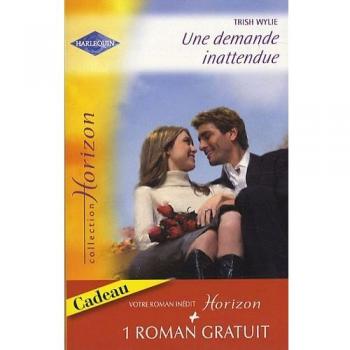 Une demande inattendue: Suivi de Un père au grand coeur