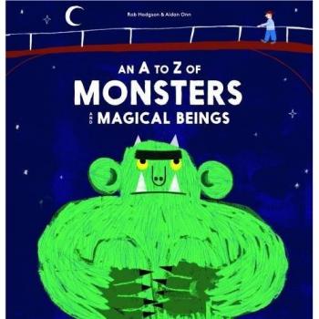 An A to Z of Monsters and Magical Beings