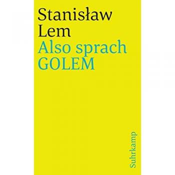 Stanislaw Lem Also Sprach Golem (Suhrkamp Taschenbuch)