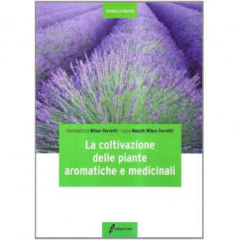 La coltivazione delle piante aromatiche e medicinali