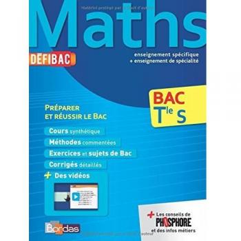Maths enseignement spécifique + enseignement de spécialité Bac Tle S
