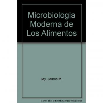 Microbiología moderna de los alimentos