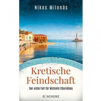 Kretische Feindschaft: Ein Fall für Michalis Charisteas