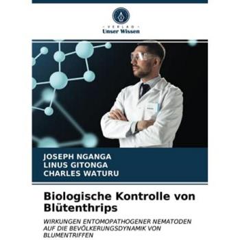 Nganga, Joseph: Biologische Kontrolle von Blütenthrips