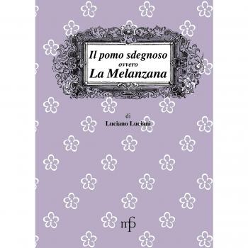 Il pomo sdegnoso, ovvero la melanzana