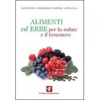 Alimenti ed erbe per la salute e il benessere