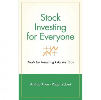 Stock Investing for Everyone: Tools for Investing Like the Pros