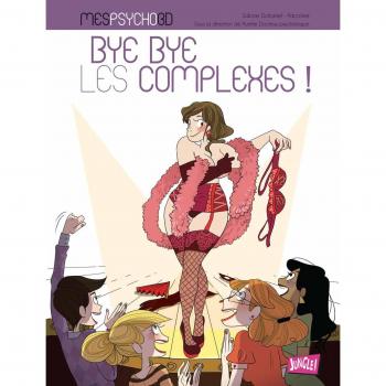 Bye bye les complexes !