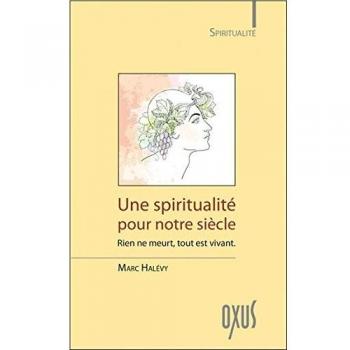 Une spiritualité pour notre siècle