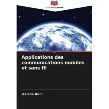Rani, B. Usha: Applications des communications mobiles et sans fil