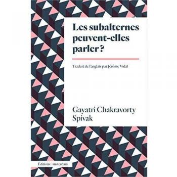 Les Subalternes Peuvent-Elles Parler ?
