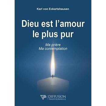 Dieu est l'amour le plus pur